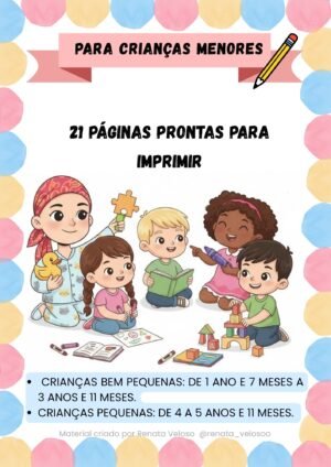 Kit 21 atividades para imprimir para Educação Infantil