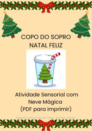 Copo Assoprador “Feliz Natal” – Atividade Sensorial para Educação Infantil (PDF)